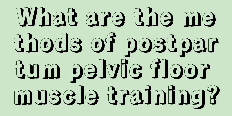 What are the methods of postpartum pelvic floor muscle training?