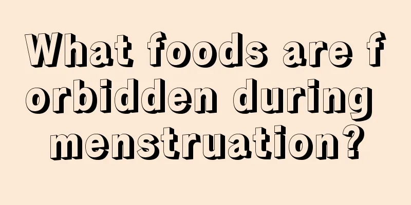 What foods are forbidden during menstruation?