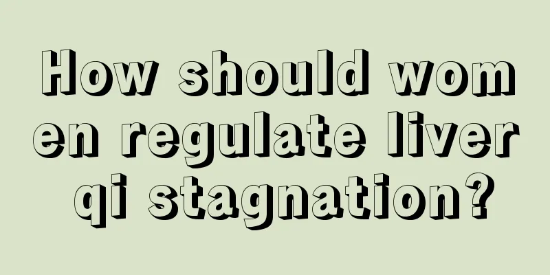 How should women regulate liver qi stagnation?