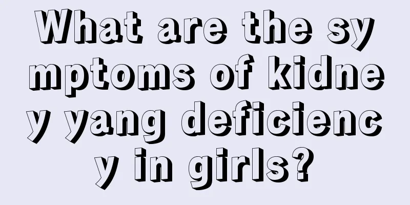 What are the symptoms of kidney yang deficiency in girls?