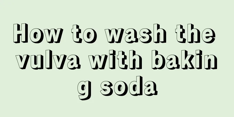 How to wash the vulva with baking soda