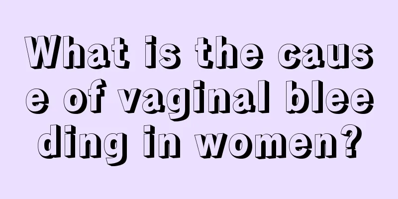 What is the cause of vaginal bleeding in women?