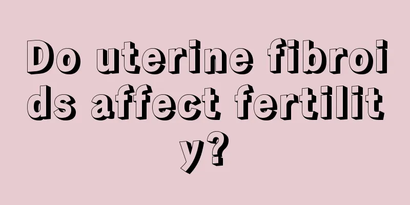 Do uterine fibroids affect fertility?