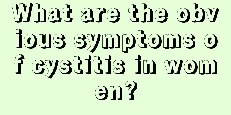 What are the obvious symptoms of cystitis in women?