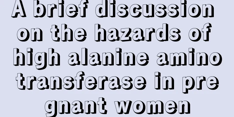 A brief discussion on the hazards of high alanine aminotransferase in pregnant women