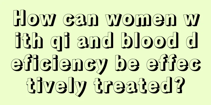 How can women with qi and blood deficiency be effectively treated?