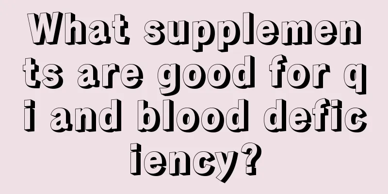 What supplements are good for qi and blood deficiency?