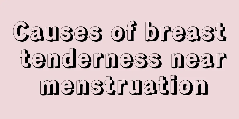 Causes of breast tenderness near menstruation