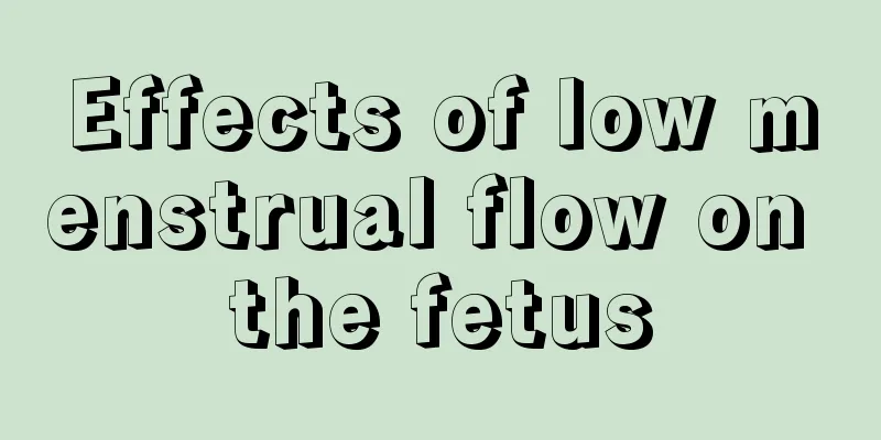 Effects of low menstrual flow on the fetus