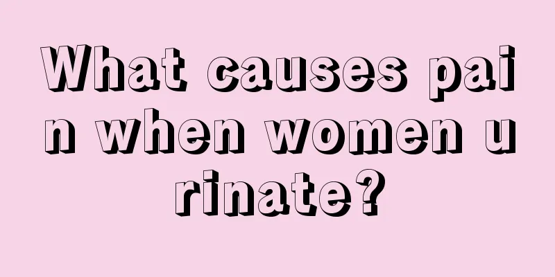 What causes pain when women urinate?