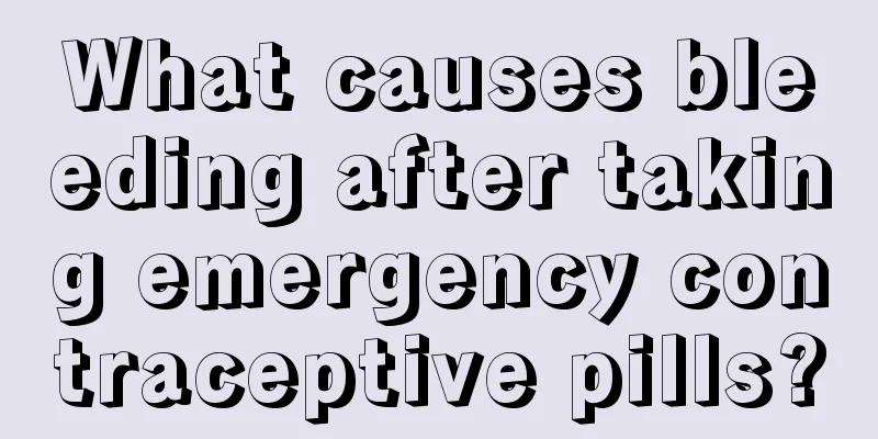 What causes bleeding after taking emergency contraceptive pills?