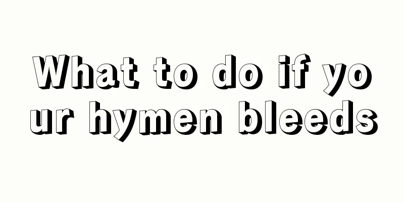 What to do if your hymen bleeds