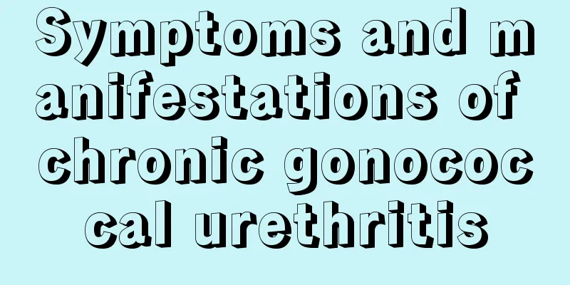 Symptoms and manifestations of chronic gonococcal urethritis