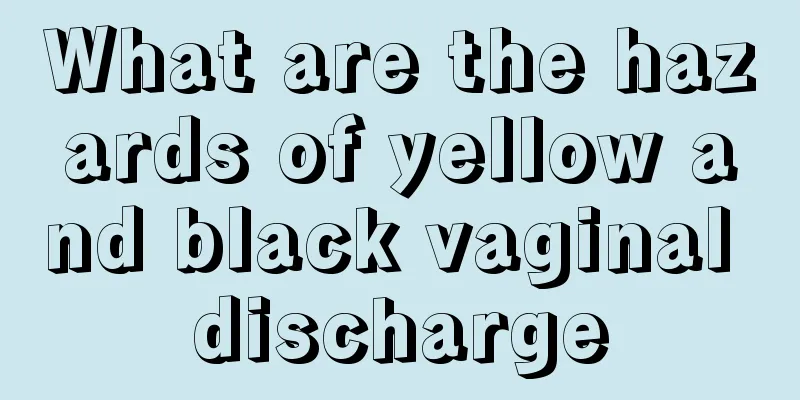 What are the hazards of yellow and black vaginal discharge