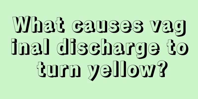 What causes vaginal discharge to turn yellow?