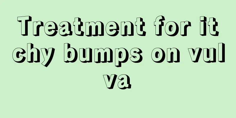 Treatment for itchy bumps on vulva