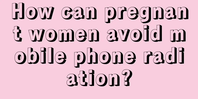 How can pregnant women avoid mobile phone radiation?