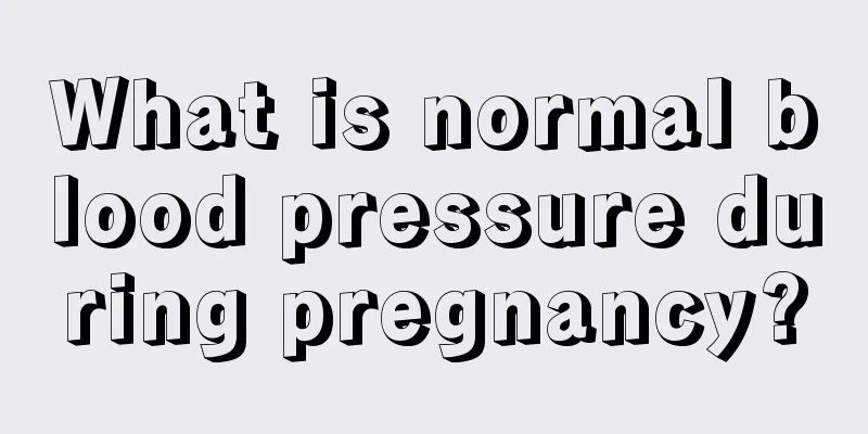 What is normal blood pressure during pregnancy?