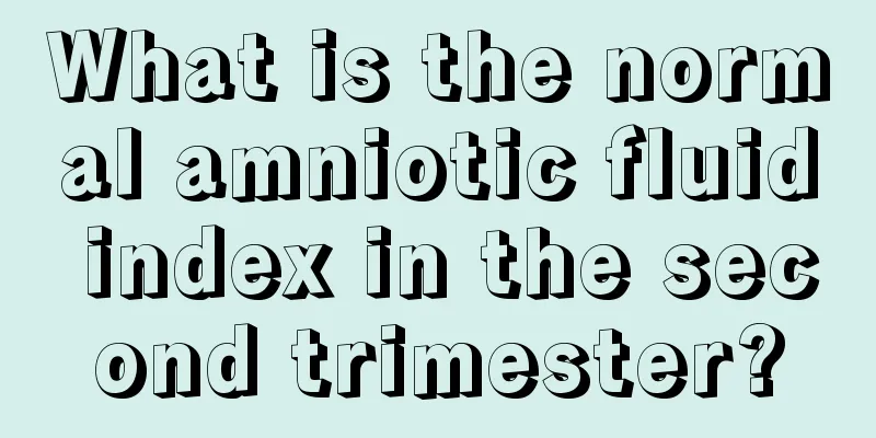 What is the normal amniotic fluid index in the second trimester?