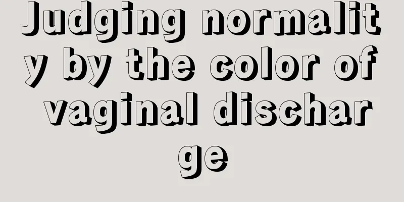 Judging normality by the color of vaginal discharge