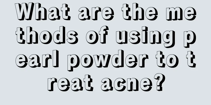 What are the methods of using pearl powder to treat acne?