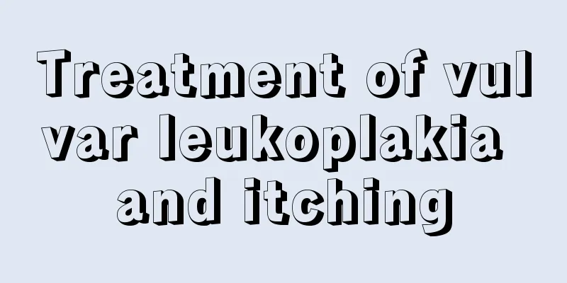 Treatment of vulvar leukoplakia and itching