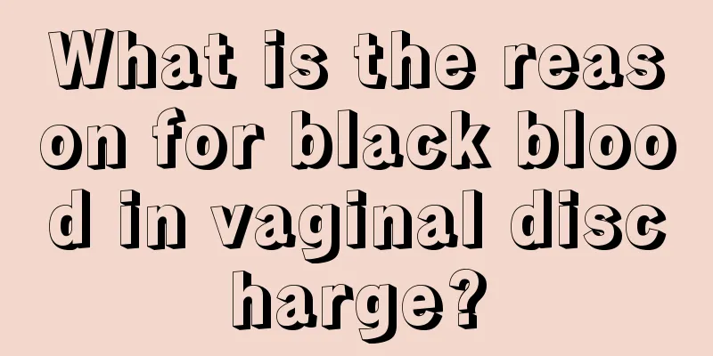 What is the reason for black blood in vaginal discharge?