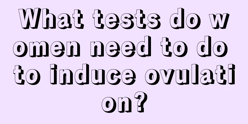 What tests do women need to do to induce ovulation?