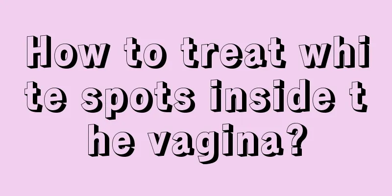 How to treat white spots inside the vagina?