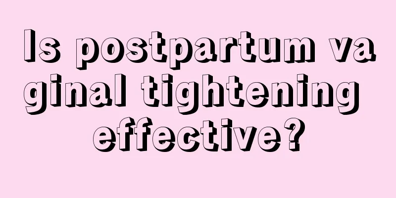 Is postpartum vaginal tightening effective?