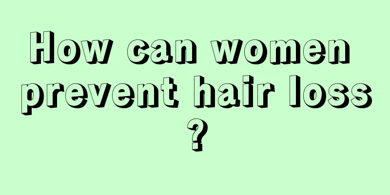 How can women prevent hair loss?