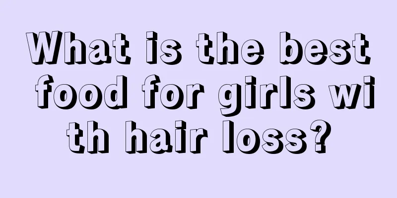 What is the best food for girls with hair loss?