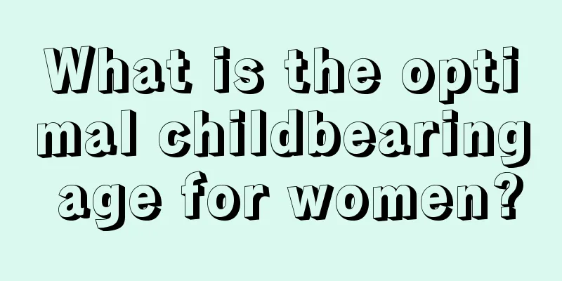 What is the optimal childbearing age for women?