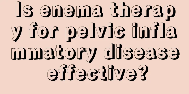 Is enema therapy for pelvic inflammatory disease effective?