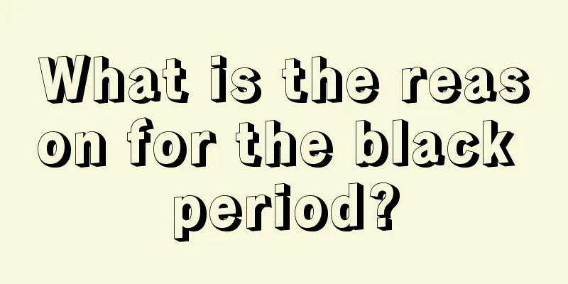 What is the reason for the black period?