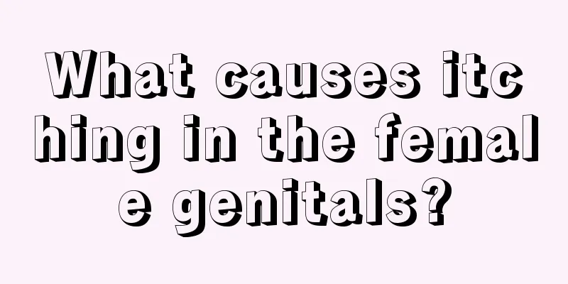 What causes itching in the female genitals?