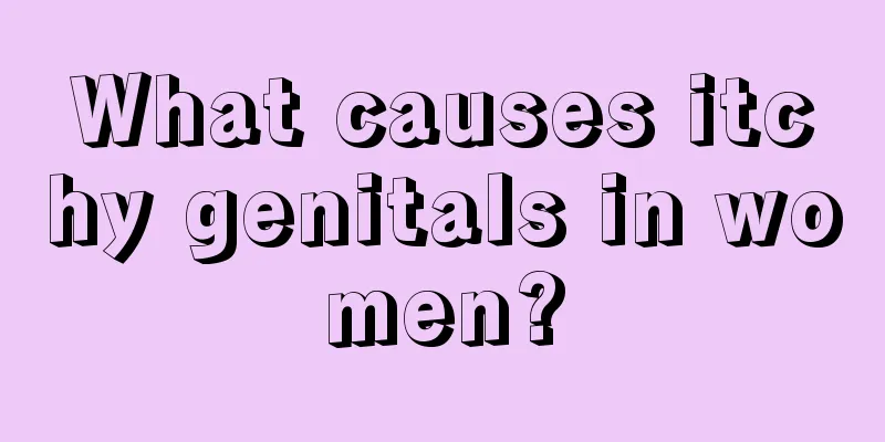 What causes itchy genitals in women?