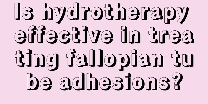 Is hydrotherapy effective in treating fallopian tube adhesions?