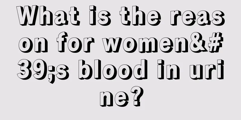 What is the reason for women's blood in urine?