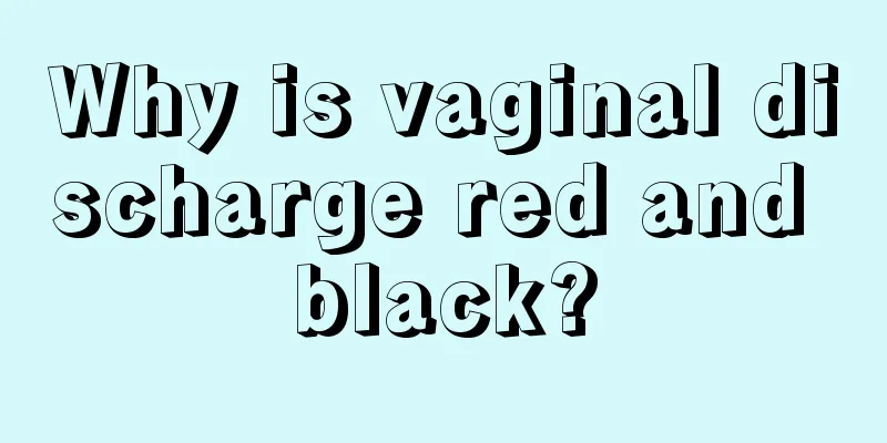 Why is vaginal discharge red and black?