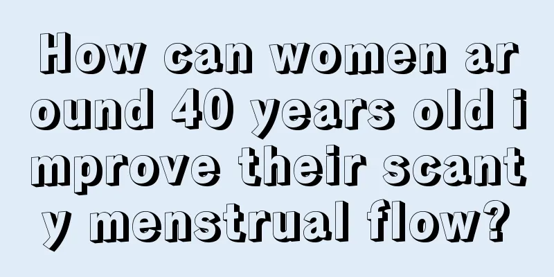 How can women around 40 years old improve their scanty menstrual flow?