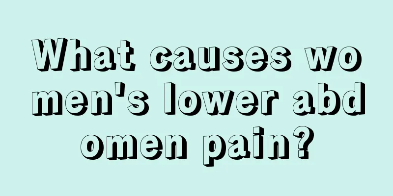 What causes women's lower abdomen pain?