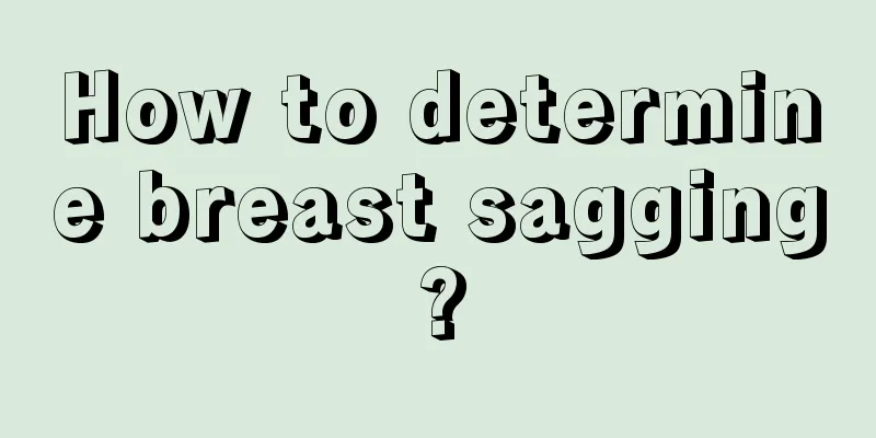 How to determine breast sagging?