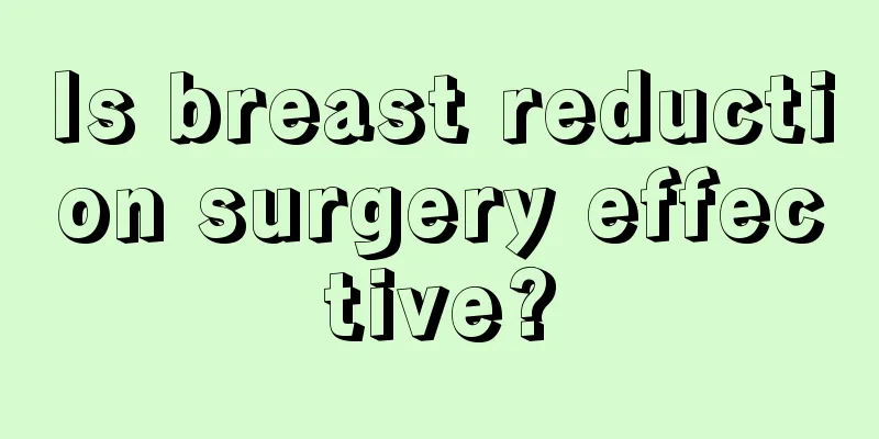 Is breast reduction surgery effective?