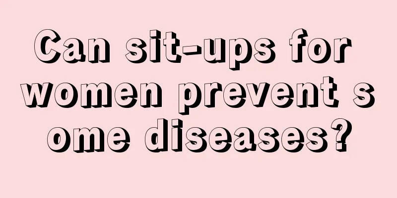 Can sit-ups for women prevent some diseases?