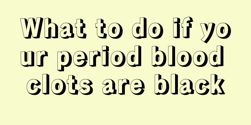 What to do if your period blood clots are black