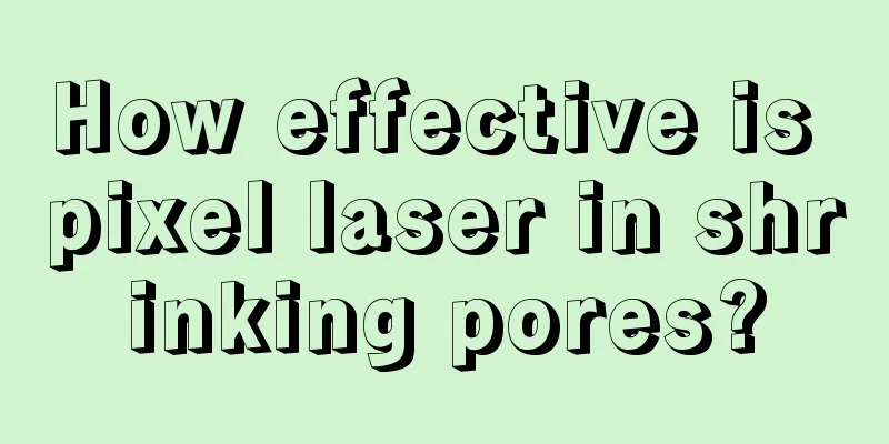 How effective is pixel laser in shrinking pores?