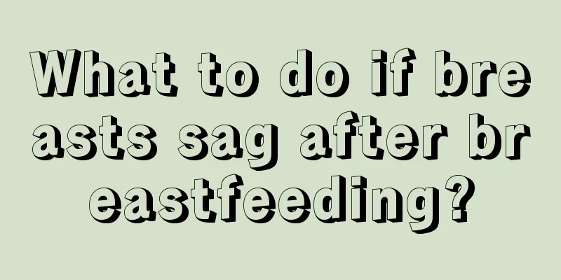 What to do if breasts sag after breastfeeding?