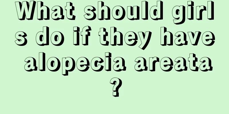 What should girls do if they have alopecia areata?