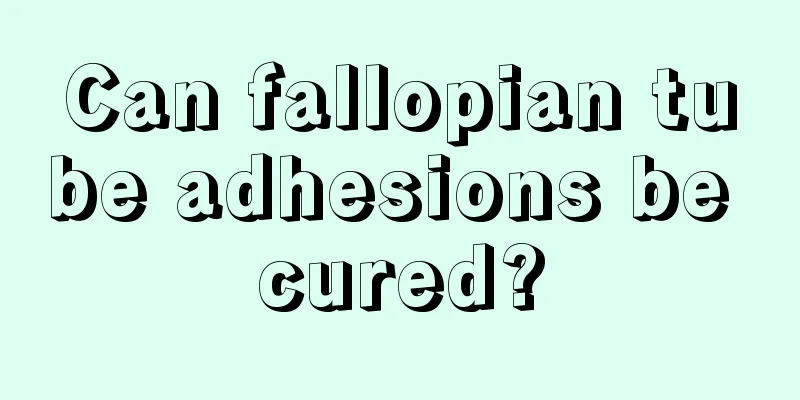 Can fallopian tube adhesions be cured?